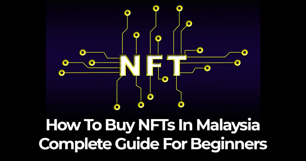 how to buy nfts in malaysia
