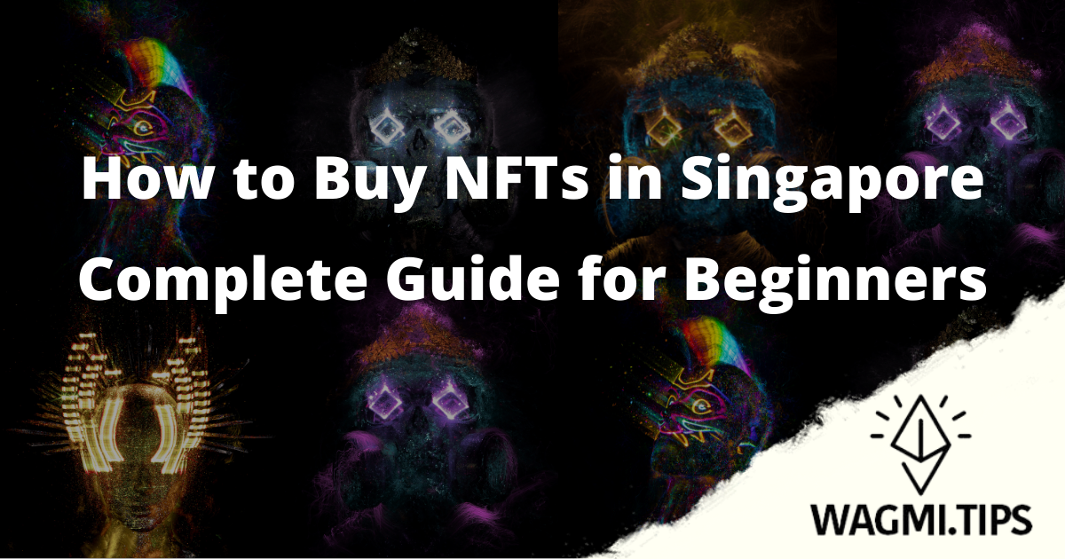 how to buy nfts in singapore