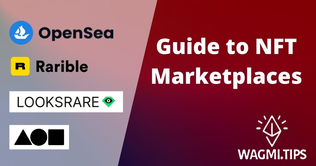 Guide to NFT Marketplaces