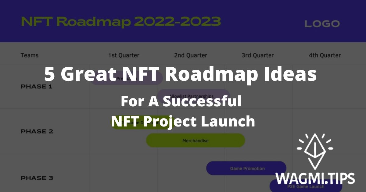 5 great nft roadmap ideas