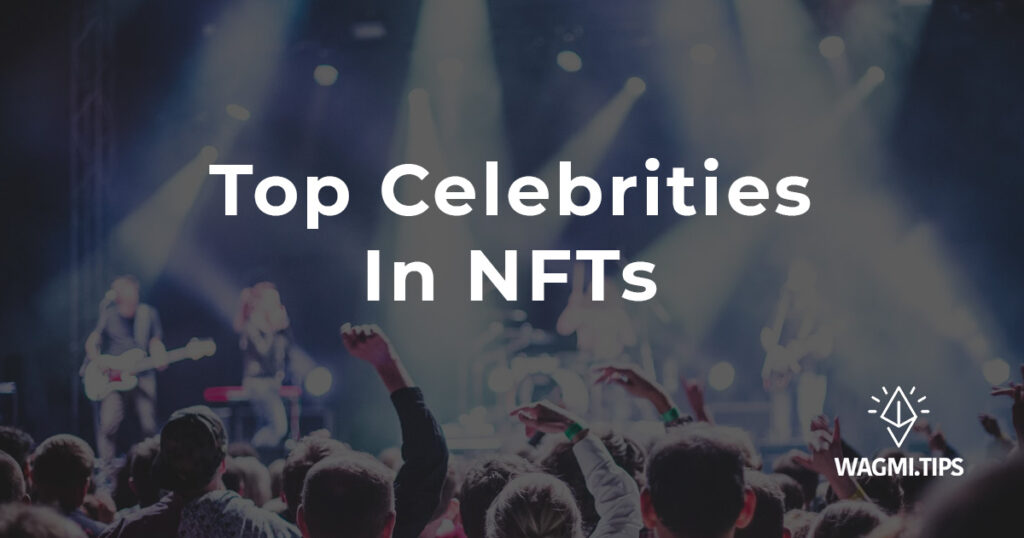 top celebrities in nfts