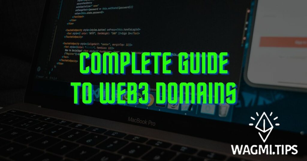 Complete Guide To Web3 Domains