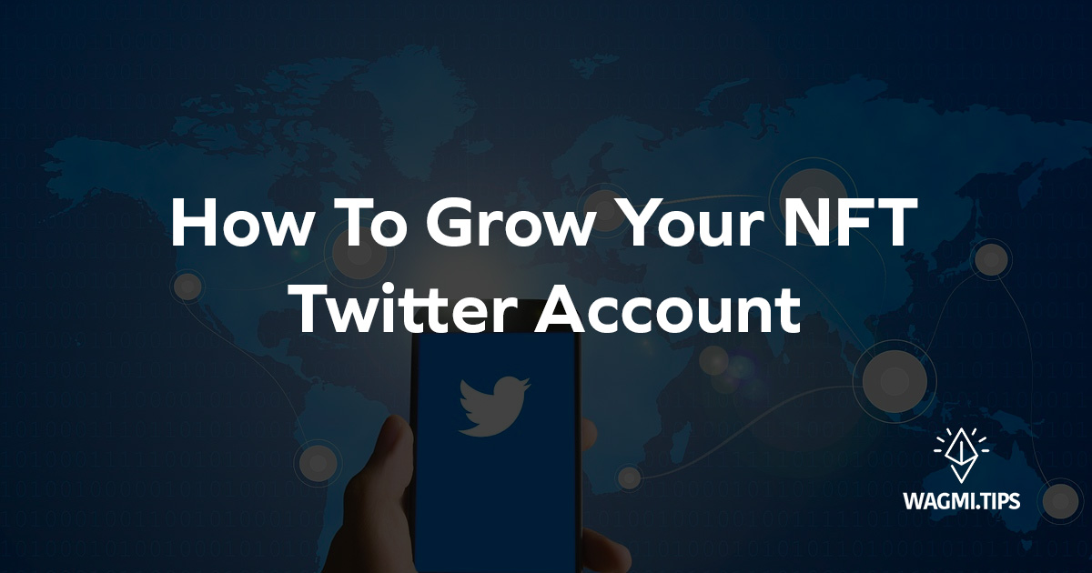 how to grow your nft twitter account