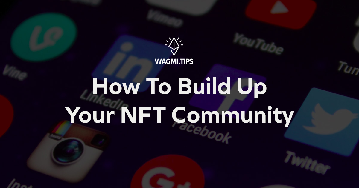 how to build your nft community