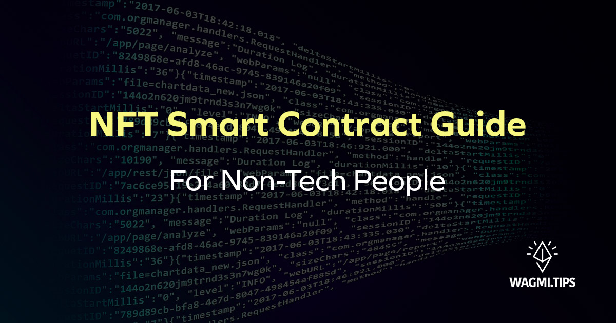 NFT Smart Contract Guide For Non Tech People