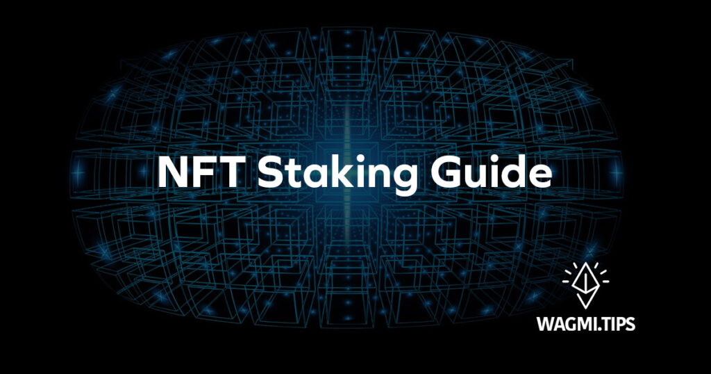 nft staking guide