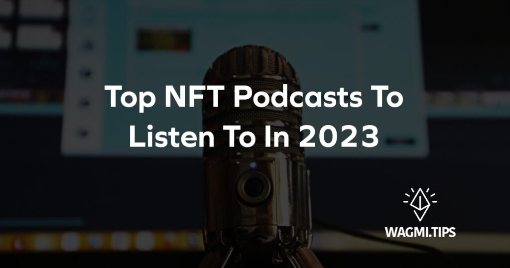 top nft podcasts