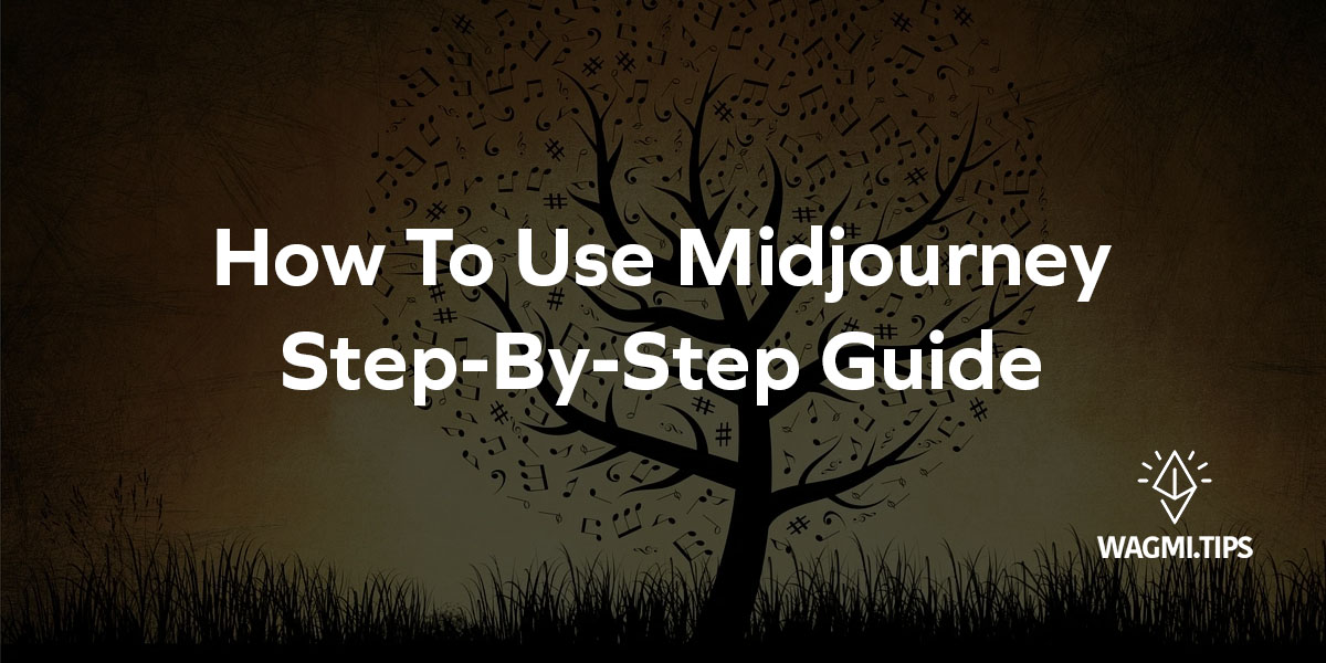 how to use midjourney step by step