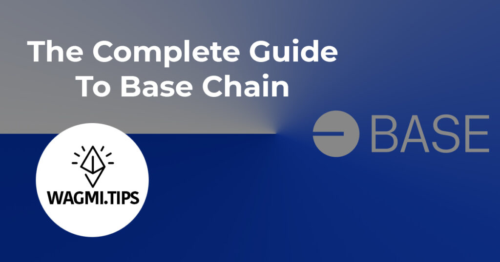 the complete guide to base chain