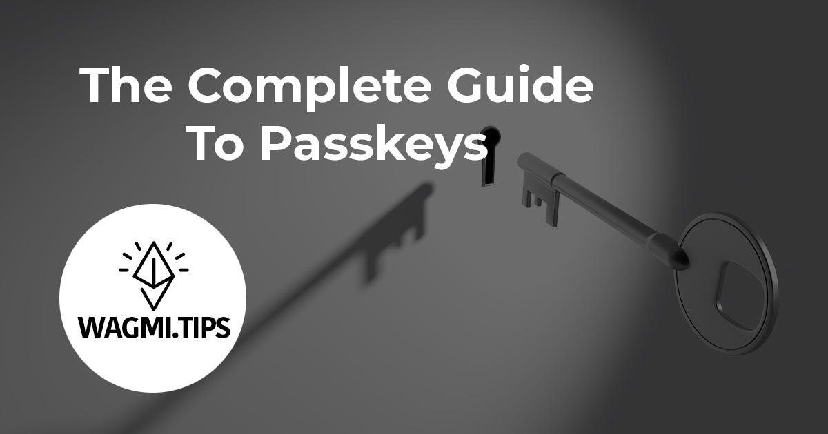 the complete guide to passkeys